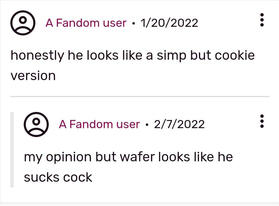 A screenshot from the Tower Heroes wiki under Wafer's comment section, A Fandom user comments, "honestly he looks like a simp but cookie version." And another user with the same username replies, "my opinion but wafer looks like he sucks cock."