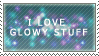 i love glowy stuff